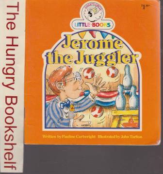 Jerome The Juggler : Cocky\'s Circle Little Books : Early Reader